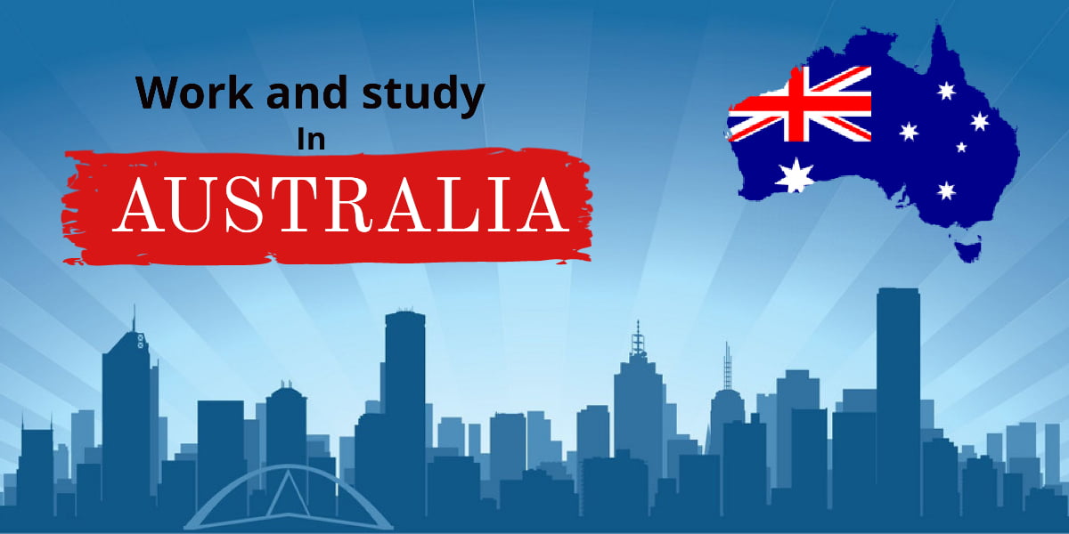 You are currently viewing Is studying or working in Australia in your mind? Here you go