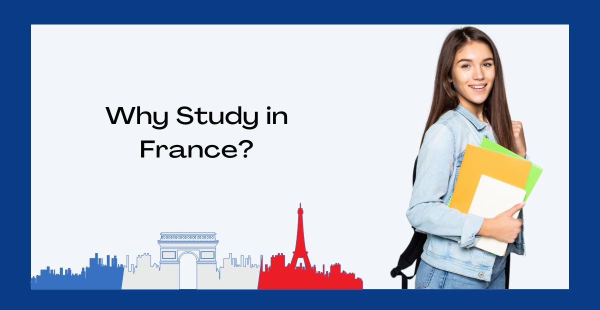 You are currently viewing Why Study in France?