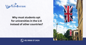 Read more about the article Why must students opt for universities in the U.K. instead of other countries?
