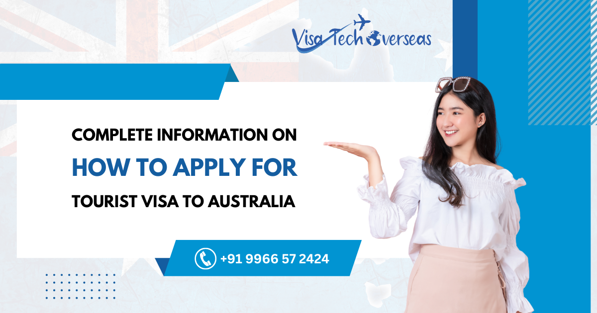 You are currently viewing Complete information on how to apply for Tourist Visa to Australia