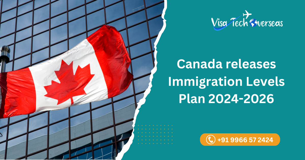 Read more about the article Canada releases Immigration Levels Plan 2024-2026